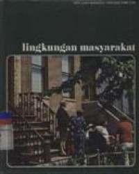 Peri Laku Manusia :Lingkungan Masyarakat