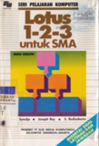 Lotus 1-2-3 Untuk SMA : Buku Kesatu