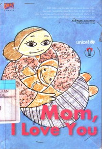 Mom, I Love You