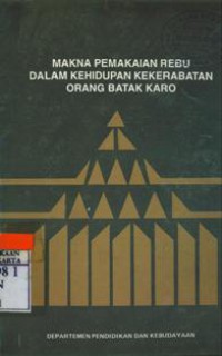 Makna Pemakaian Rebu Dalam Kehidupan Kekerabatan Orang Batak Karo