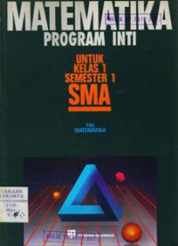 Image of Matematika Program Inti Kelas 1 Semester 1 SMA