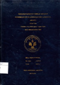 PENGARUH KARAKTER REMAJA TERHADAP PENERIMAAN DIRI DI LINGKUNGAN SMA LABSCHOOL JAKARTA