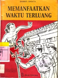 Memanfaatkan Waktu Terluang