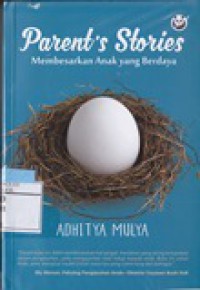 Parent's Stories, Membesarkan Anak yang Berdaya