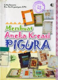 Membuat Aneka Kreasi Pigura