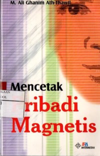 Mencetak Pribadi Magnetis