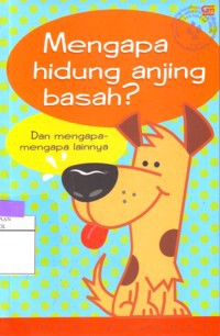 Mengapa Hidung Anjing Basah ?