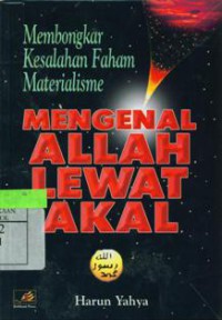 Mengenal Allah Lewat Akal