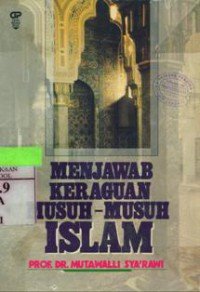 Menjawab Keraguan Musuh-Musuh Islam