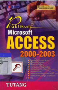 Praktikum Microsoft Access 2000- 2003