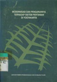 Modernisasi Dan Pengaruhnya Terhadap Sistem Pertanian Di Yogyakarta