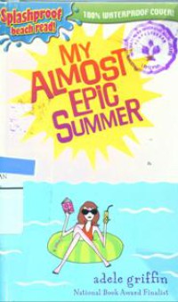 Image of My Almost Epic Summer