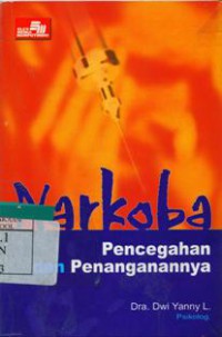 Narkoba Pencegahan dan Penanganannya