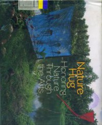 Nature Hug Honoring Nature Through the Arts