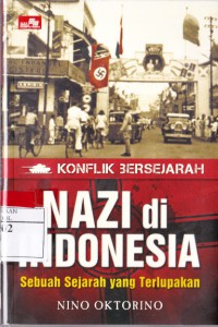 Nazi di Indonesia : sebuah sejarah yang terlupakan