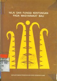 Nilai dan Fungsi Masyarakat Kentongan Pada Masyarakat Bali