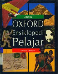 Image of OXFORD ENSIKLOPEDI PELAJAR JILID 6