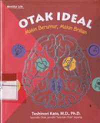 Otak Ideal : Makin Berumur, Makin Brilian