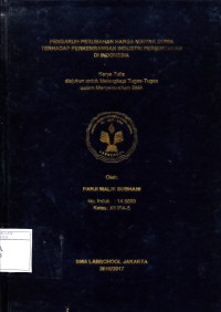 PENGARUH PERUBAHAN HARGA MINYAK DUNIA TERHADAP PERKEMBANGAN INDUSTRI PERMINYAKAN DI INDONESIA