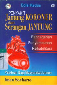 Penyakit Jantung Koroner & Serangan Jantung