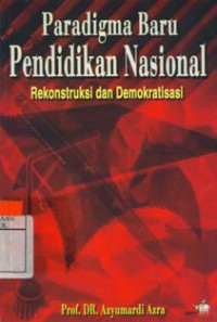 Paradigma Baru Pendidikan Nasional