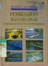 Pembesaran Ikan Air Tawar Di Berbagai Lingkungan Pemeliharaan