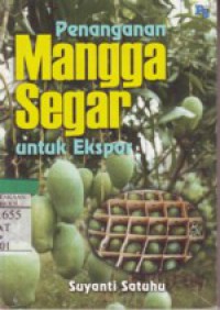 Penanganan Mangga Segar untuk Ekspor