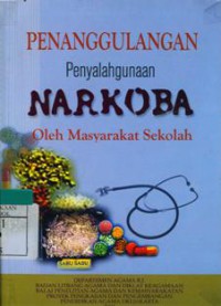 Penanggulangan Penyalahgunaan Narkoba Oleh Masyarakat Sekolah