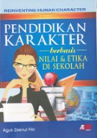 Pendidikan Karakter berbasis Nilai & Etika Di Sekolah