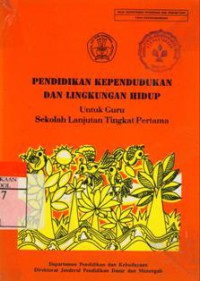 Pendidikan Kependudukan Dan Lingkungan Hidup Untuk Guru SLTP