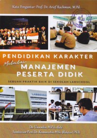 Pendidikan Karakter Melalui Manajemen Peserta Didik : Sebuah Praktik Baik di sekolah Labschool