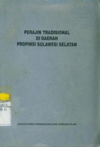 Perajin Tradisional Di Daerah Sulawesi Selatan