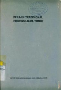 Perajin Tradisional Propinsi Jawa Timur