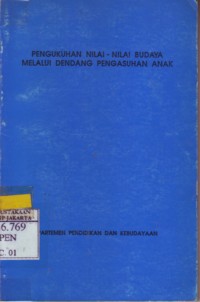 Pengukuhan Nilai-Nilai Budaya Melalui Dendang Pengasuhan Anak