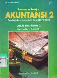 Penuntun Belajar Akutansi 2 Berdasarkan Kurikulum Baru GBPP 1994