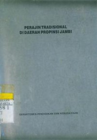Perajin Tradisional Di Daerah Propinsi Jambi