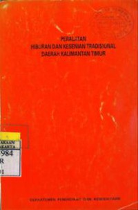 Peralatan Hiburan Dan Kesenian Tradisional Daerah Kalimantan Timur
