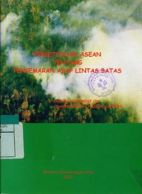 Persetujuan ASEAN Tentang Pencemaran Asap Lintas Batas