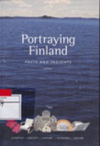 Portraying Finland : Facts And Insights