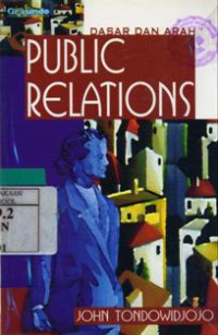 Dasar Dan Arah Public Relation