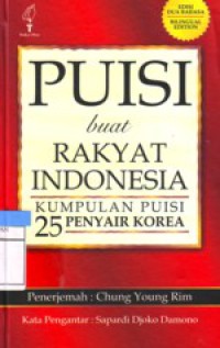 Puisi Buat Rakyat Indonesia Kumpulan Puisi 25 Penyair Korea