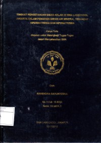 TINGKAT PENGETAHUAN SISWA KELAS XII SMA LABSCHOOL JAKARTA DALAM PENGONSUMSIAN AIR MINERAL TERHADAP HIPERNATREMIA DAN HIPONATREMIA