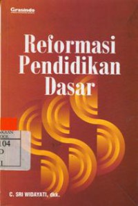 Reformasi Pendidikan Dasar