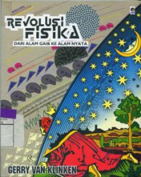 Revolusi Fisika Dari Alam Gaib Ke Alam Nyata