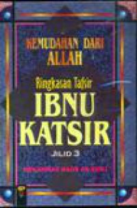 Ringkasan Tafsir Ibnu Katsir Jilid 3