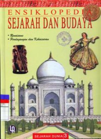 Ensiklopedia Sejarah Dan Budaya : Sejarah Dunia 3
