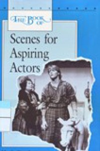 The Book of Scenes for Aspiring Actors