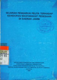 Sejarah Pengaruh Pelita Terhadap Kehidupan Masyarakat Pedesaan Di Daerah Jambi