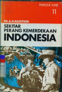 Sekitar Perang Kemerdekaan Indonesia Jilid 11 : Periode KMB