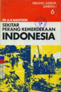 Sekitar Perang Kemerdekaan Indonesia Jilid 6 : Perang Gerilya Semester 1